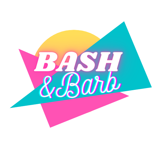 Bash and Barb
